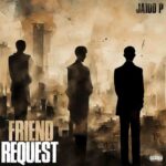 Jaido P – Friend Request